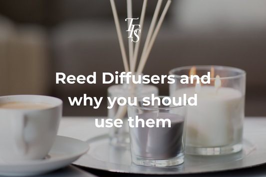 Reed Diffusers and why you should use them - The Fragrance Square